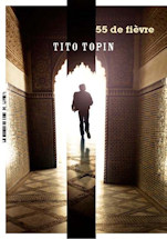 55° de fièvre de Tito Topin